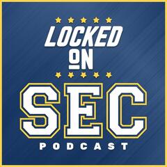 INSANE: John Calipari's BEST Coaching Job Yet; Rodney Terry Saving His Job at Texas? - Locked On SEC – Daily College Football & Basketball Podcast