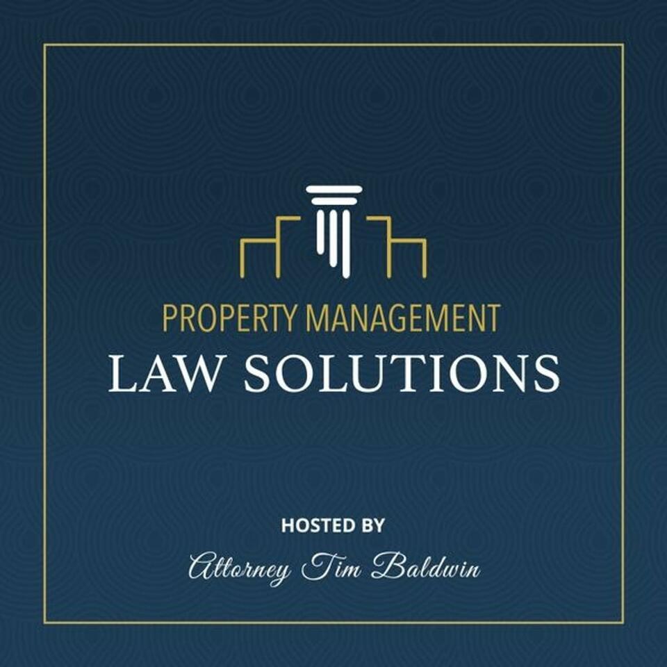 Property Management Law Solutions Podcast