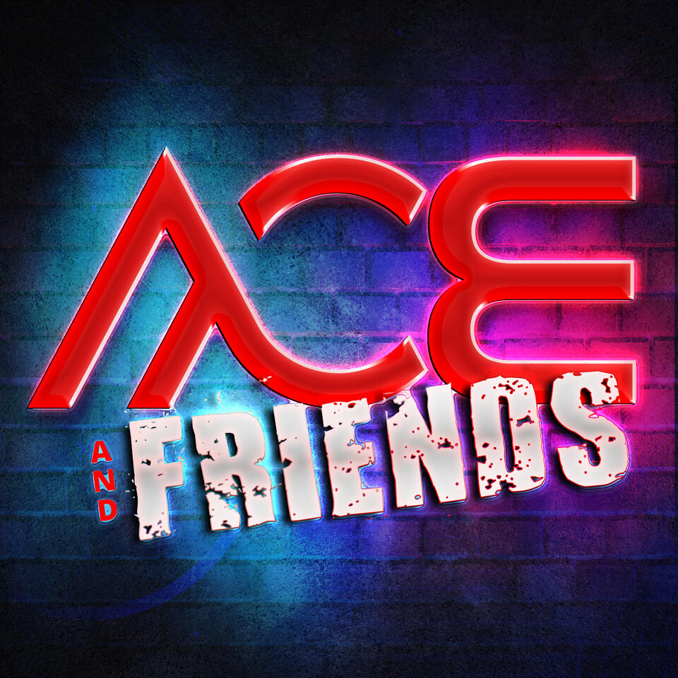 Ace & Friends