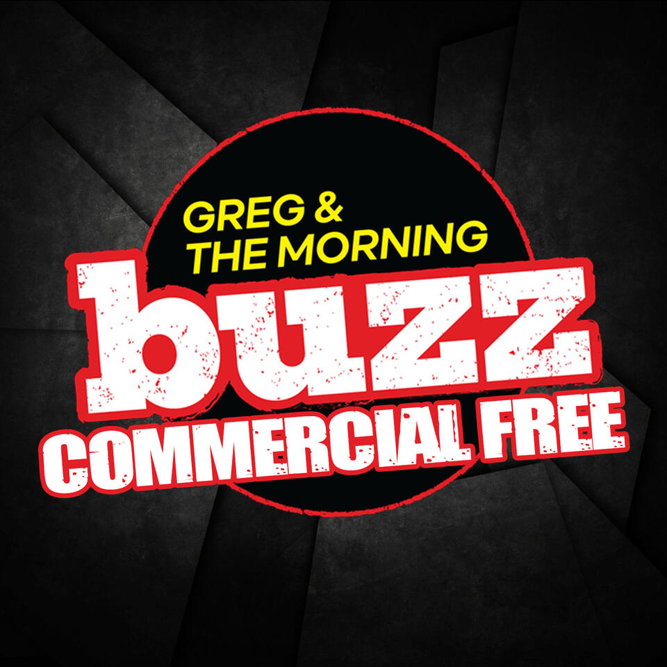 Greg & The Morning Buzz 24/7 Exclusive