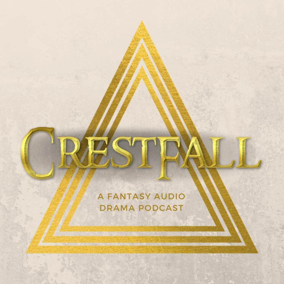 Crestfall: A Fantasy Audio Drama
