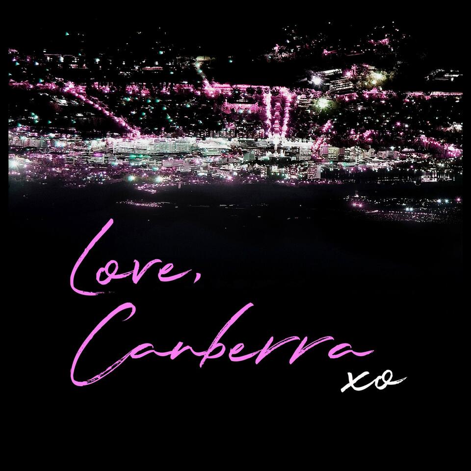 Love, Canberra