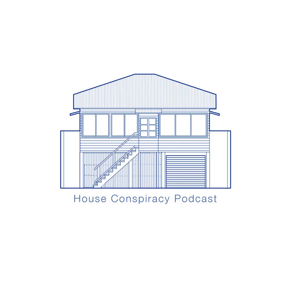 House Conspiracy Podcast