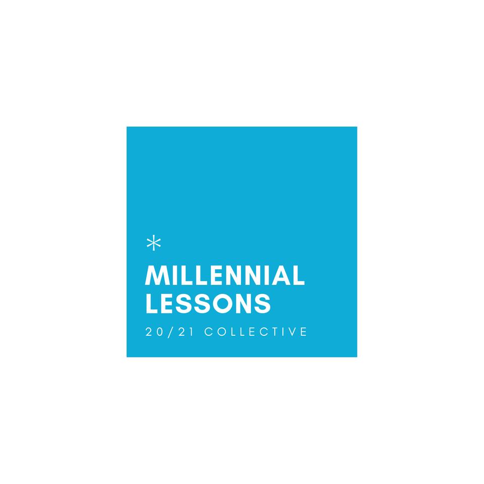 Millennial Lessons