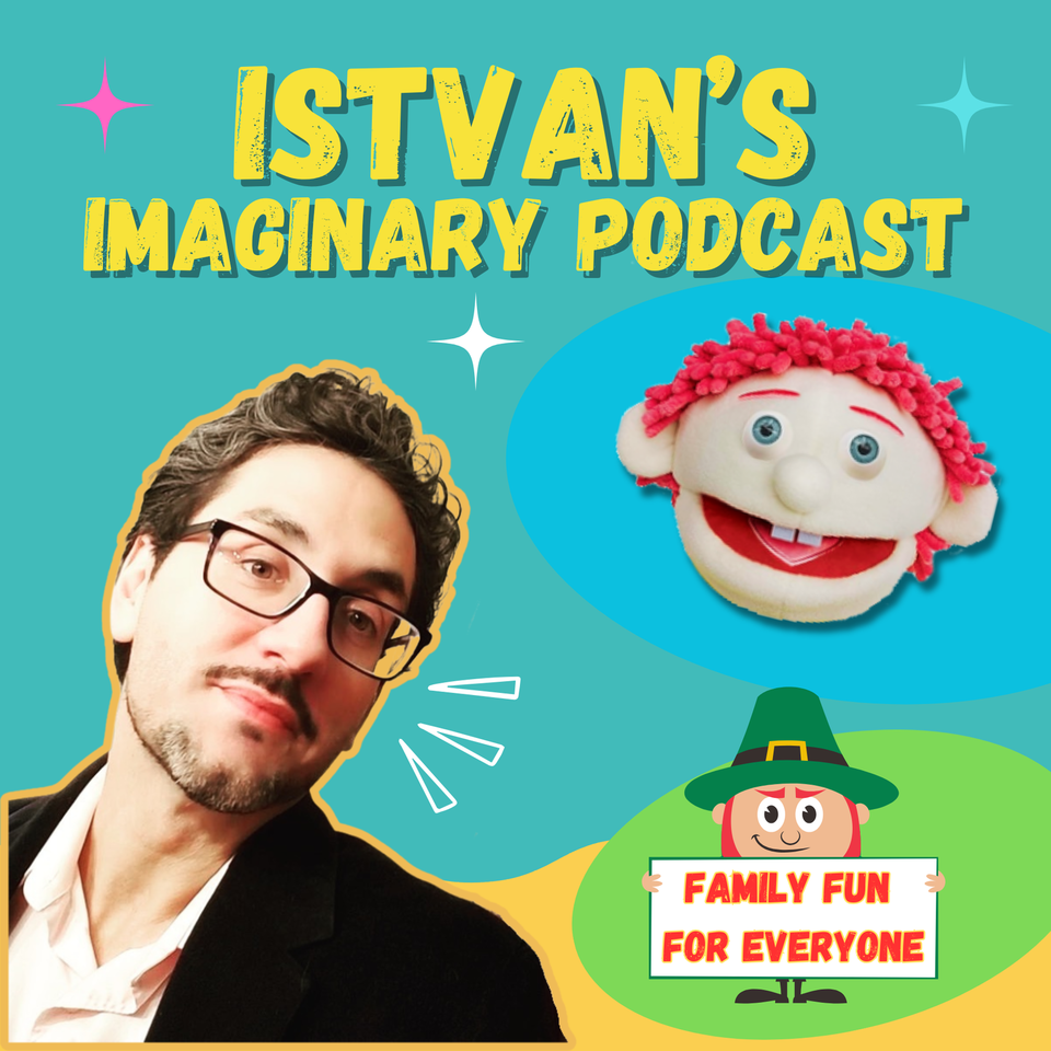 Istvan's Imaginary Podcast