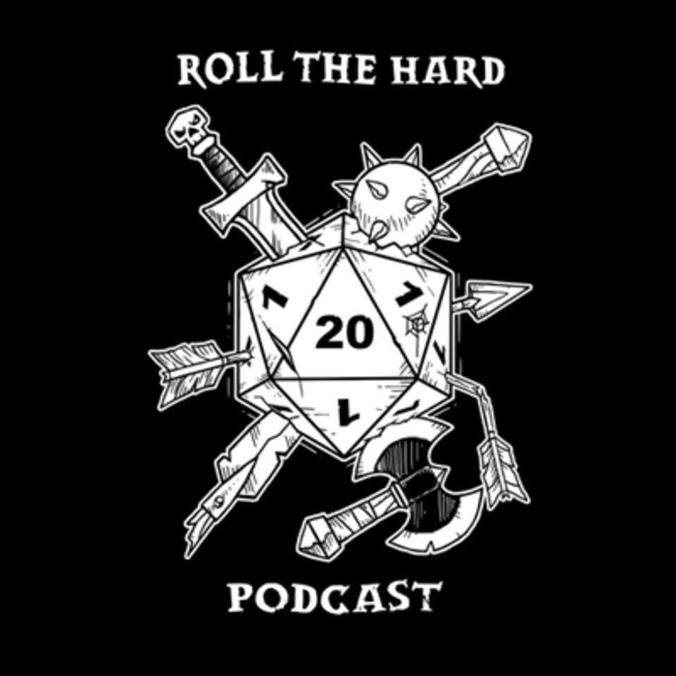 ROLL THE HARD 20 PODCAST