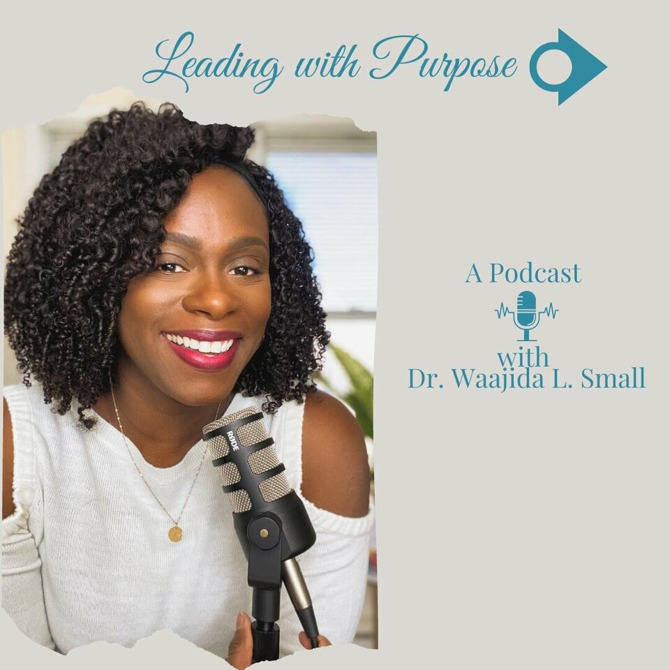 Leading with Purpose Podcast