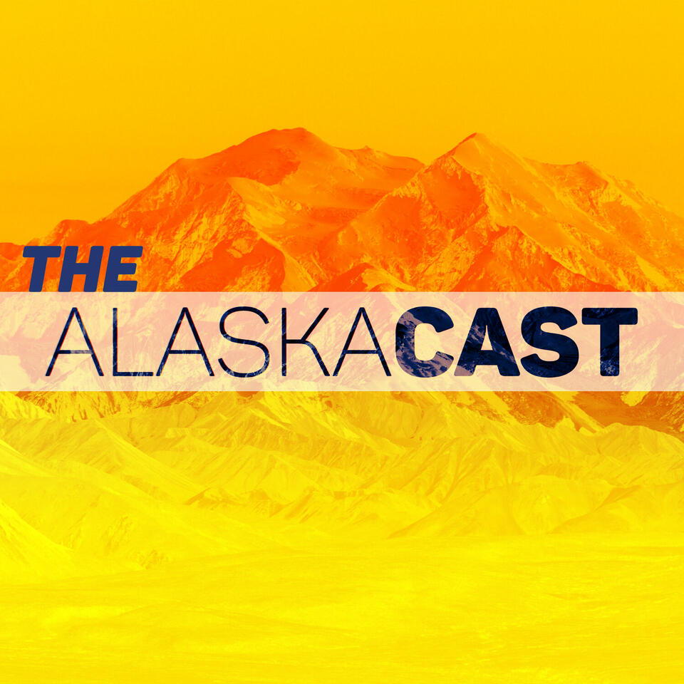 The Alaskacast