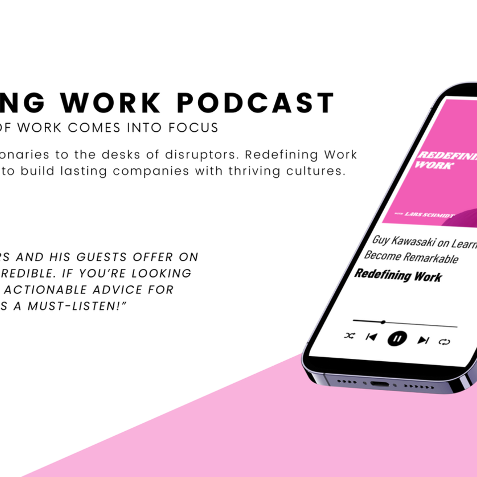 Redefining Work Podcast