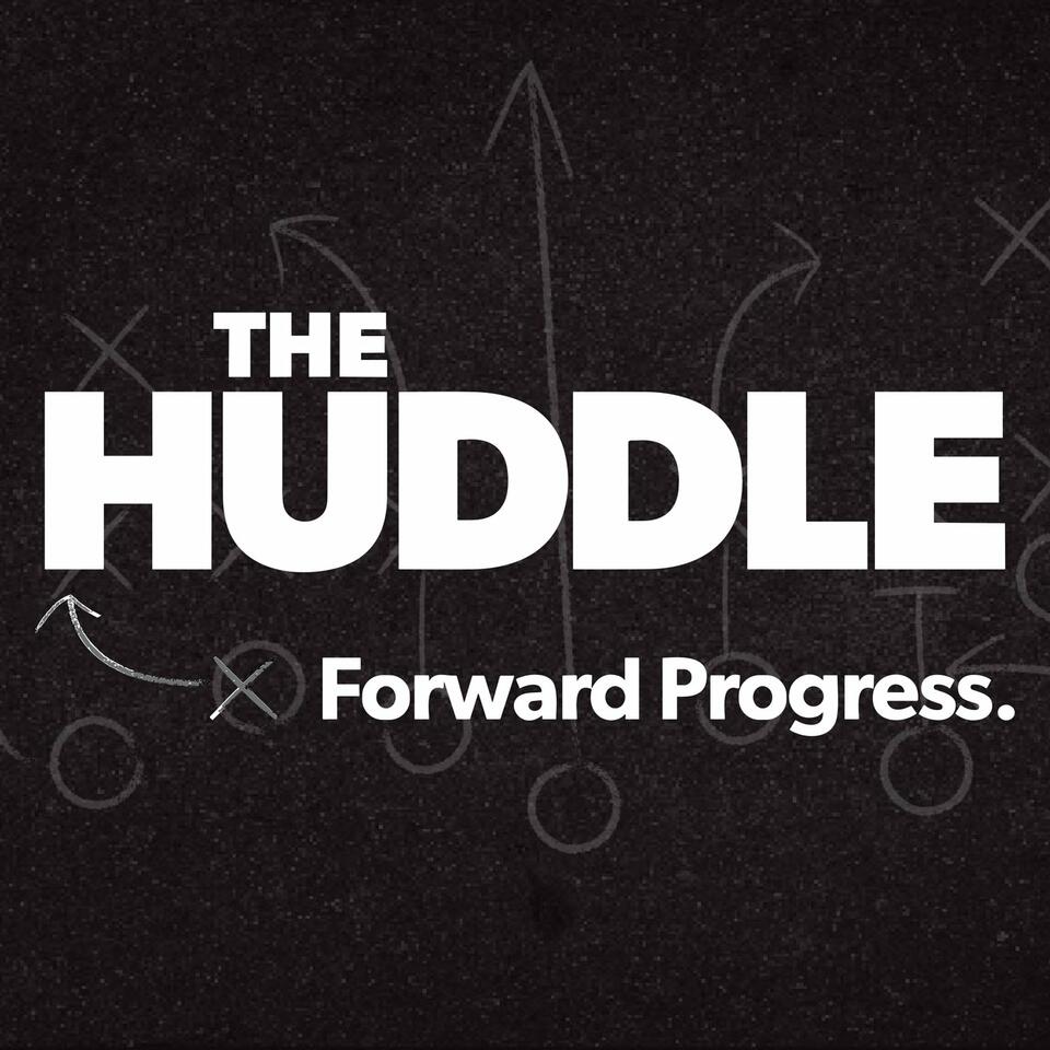 The Huddle Podcast