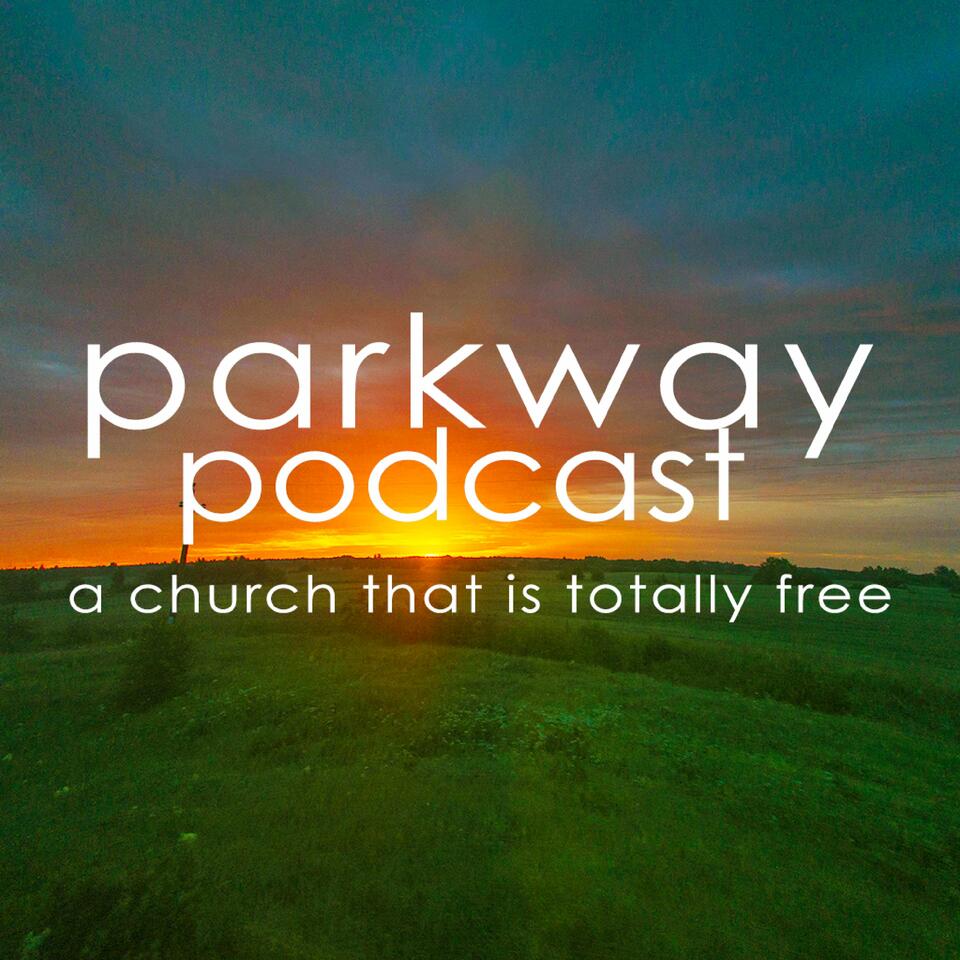 Parkway Podcast