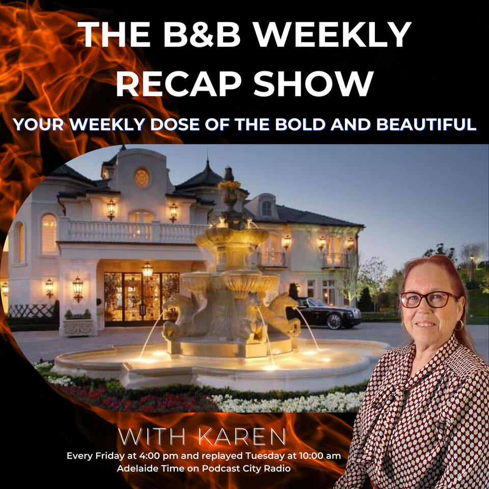 The B&B Weekly Recap Show