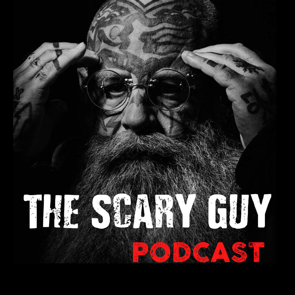 The Scary Guy Podcast