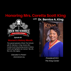 Best of Rock The Schools - Episode 89 - Dr. Bernice A. King - Rock the Schools with Citizen Stewart