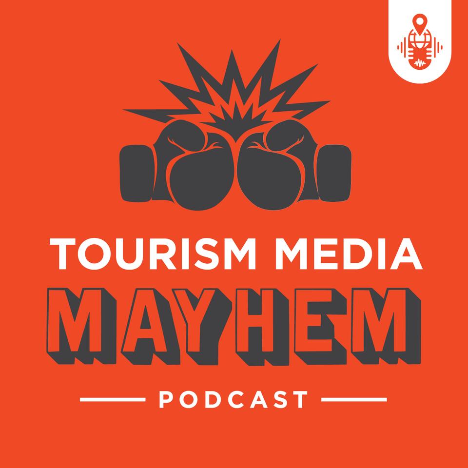 Tourism Media Mayhem
