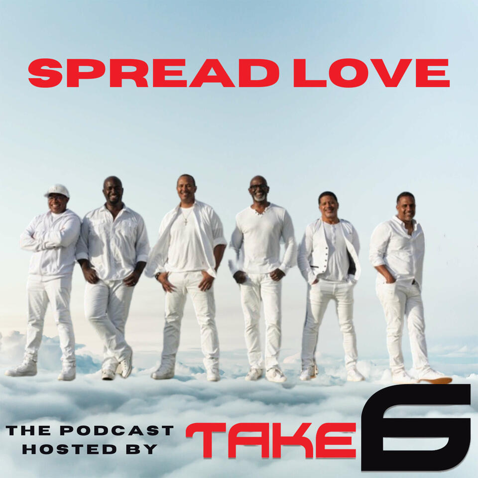 Spread Love Podcast