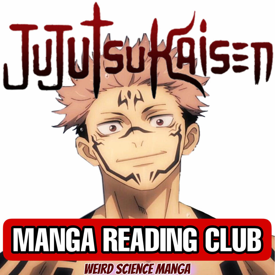Jujutsu Kaisen Manga Reading Club / Weird Science Manga