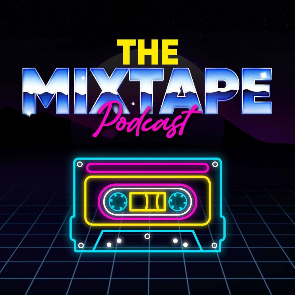 The MixTape podcast