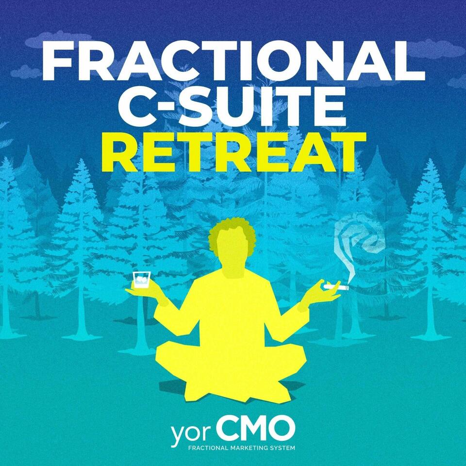 The Fractional C-Suite Retreat