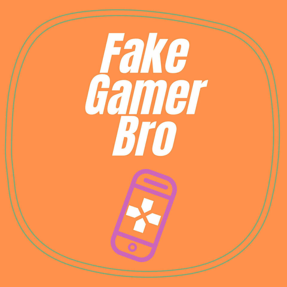 Fake Gamer Bro