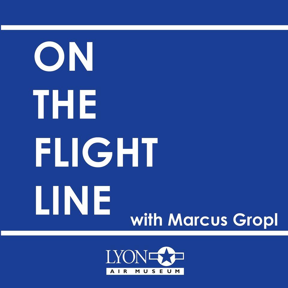 On the Flight Line with Marcus Gropl