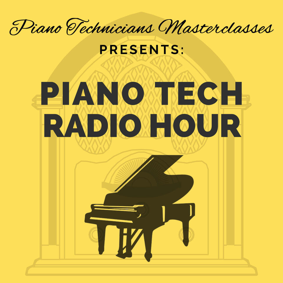 Piano Tech Radio Hour