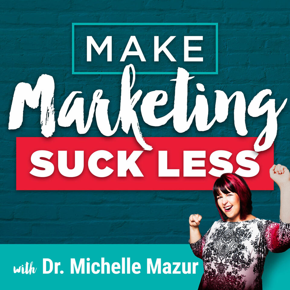 Make Marketing Suck Less