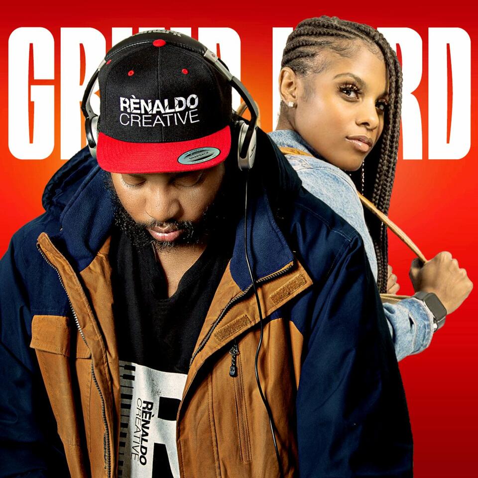DJ Renaldo Creative & TahnikaKeyshay-Grind Hard Mix Show