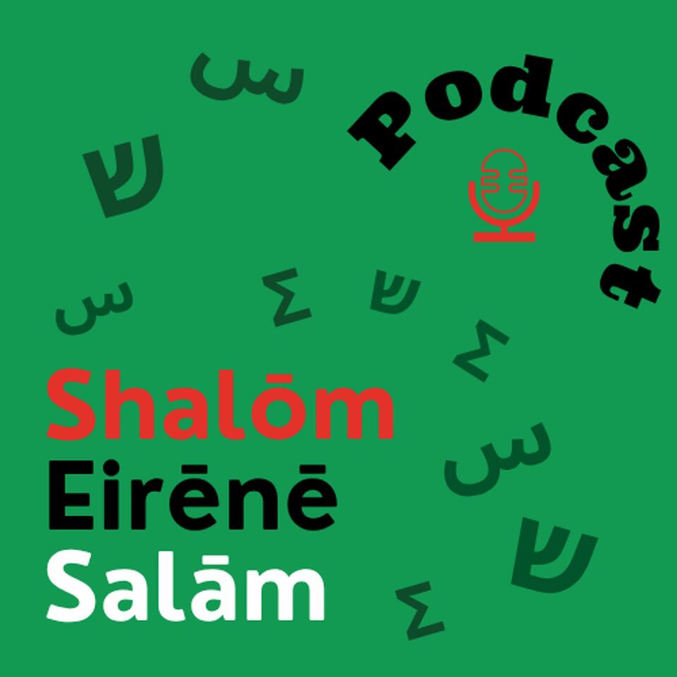 Shalōm-Eirēnē-Salām