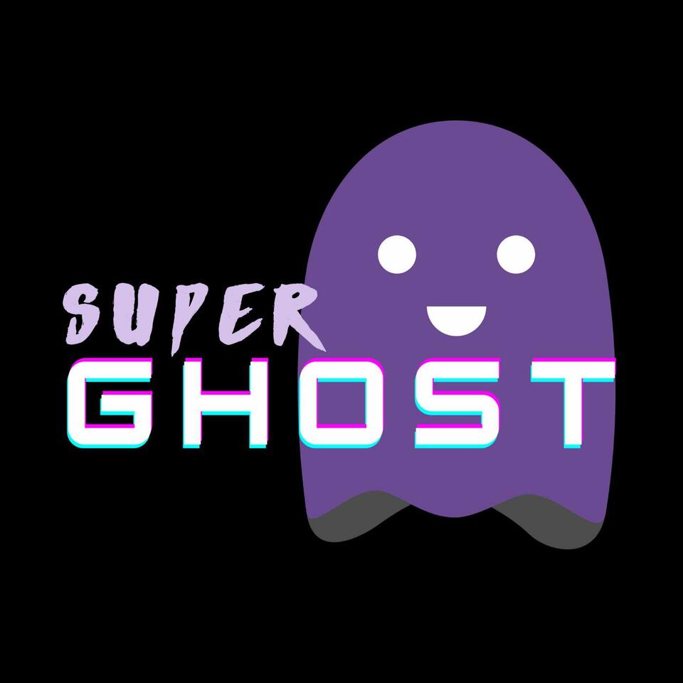 SUPER GHOST