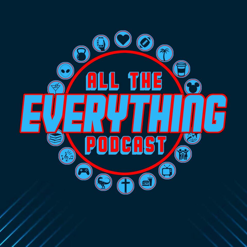All The Everything Podcast