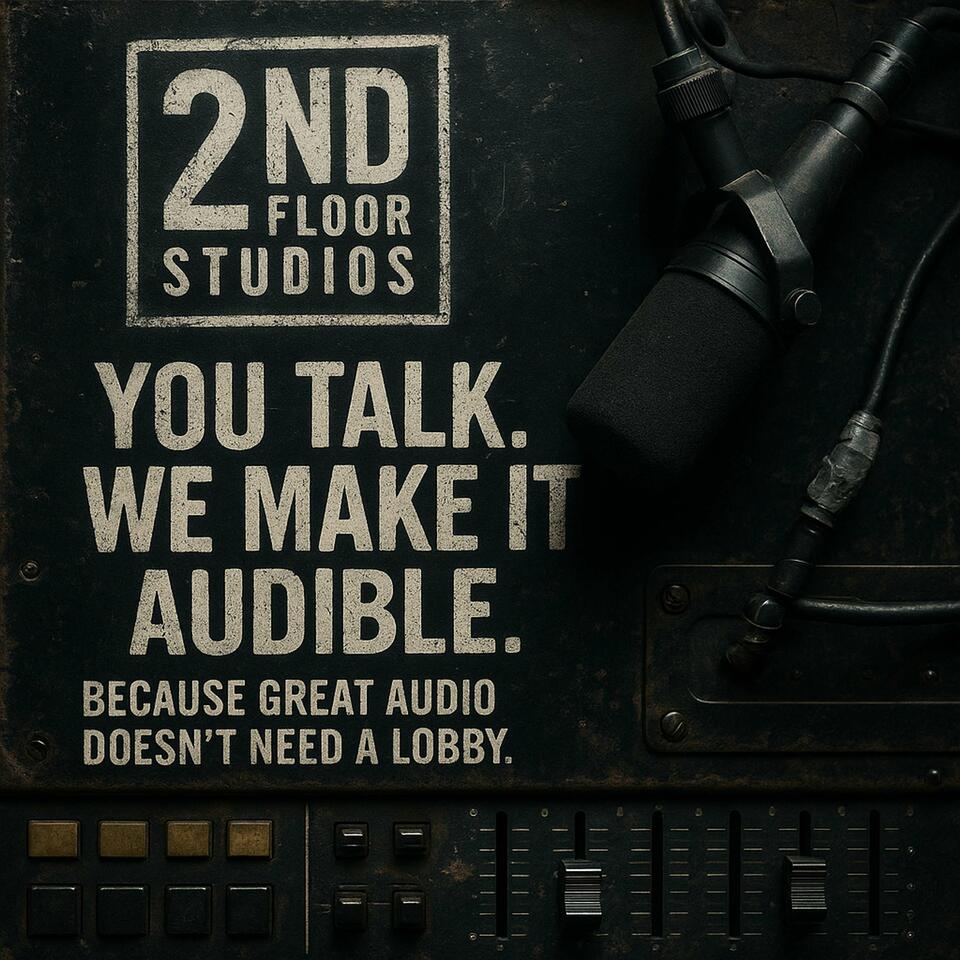 2nd Floor Studios : A Podcast Collection