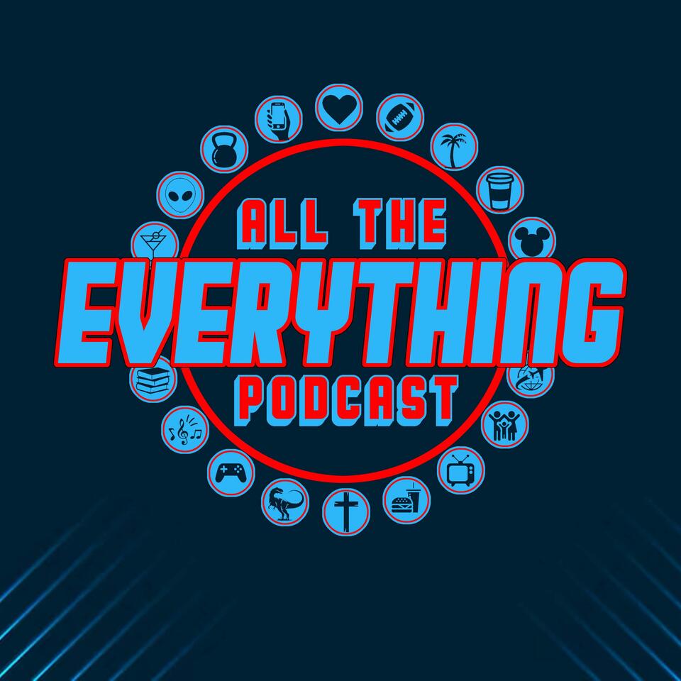 All The Everything Podcast