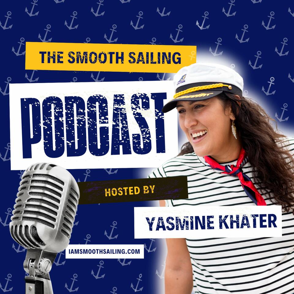 Smooth Sailing Podcast™️