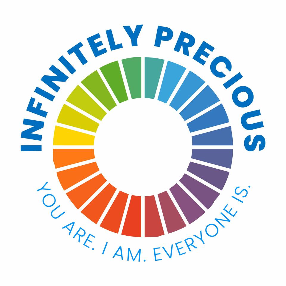 Infinitely Precious