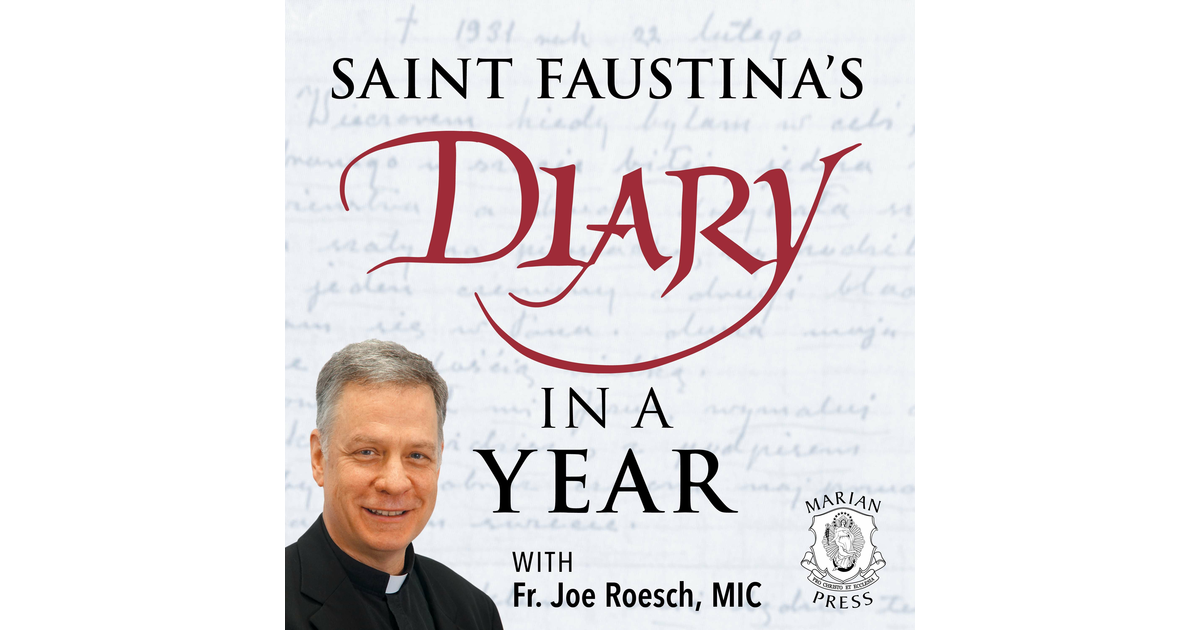 Day 273: Diary Entries 1512-1522 - Saint Faustina’s Diary in a Year ...