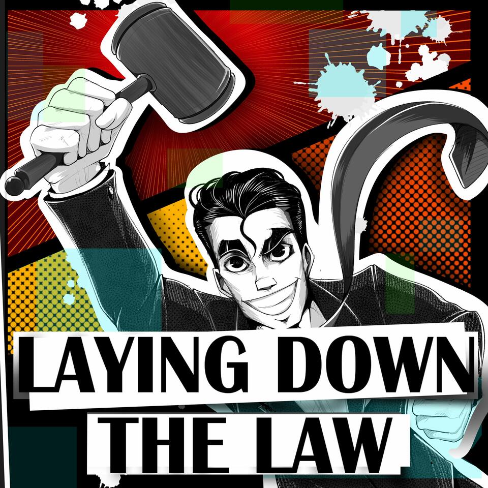 Laying Down the Law with Billy DeClercq, Esq.