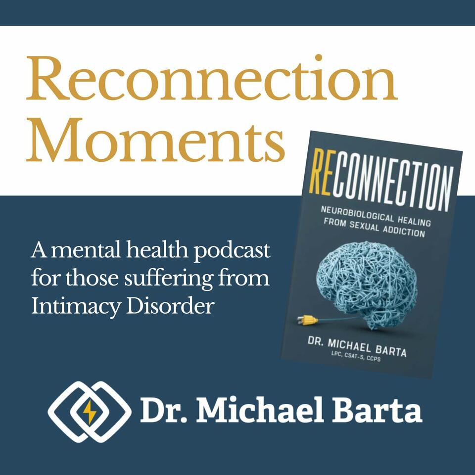 Reconnection Moments with Dr. Michael Barta