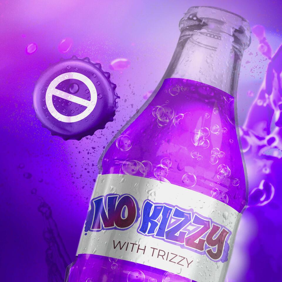 No Kizzy with Trizzy