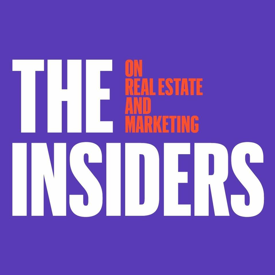 The INSIDERS on Real Estate & Marketing