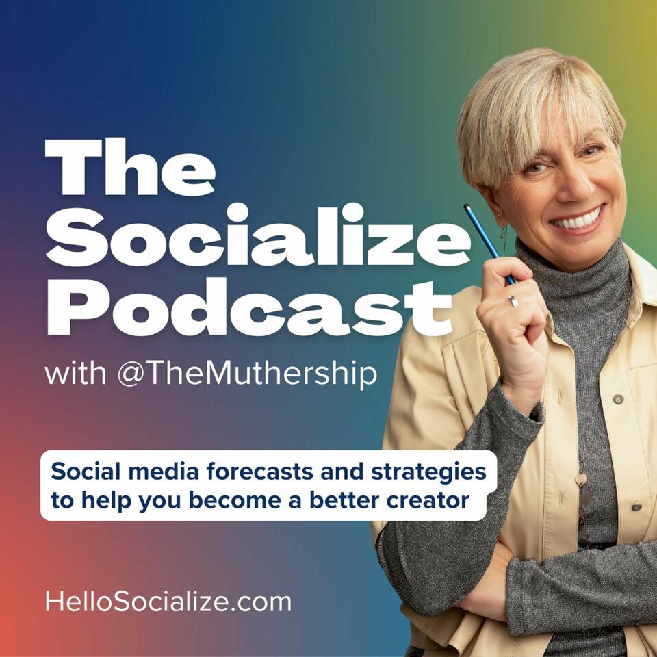 The Socialize Podcast