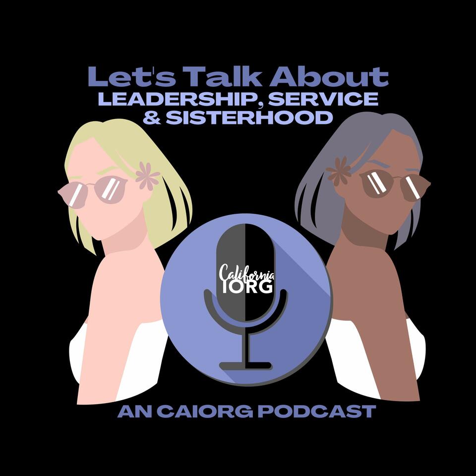 Let's Talk About Leadership, Service, and Sisterhood