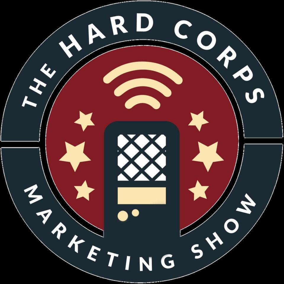 The Hard Corps Marketing Show