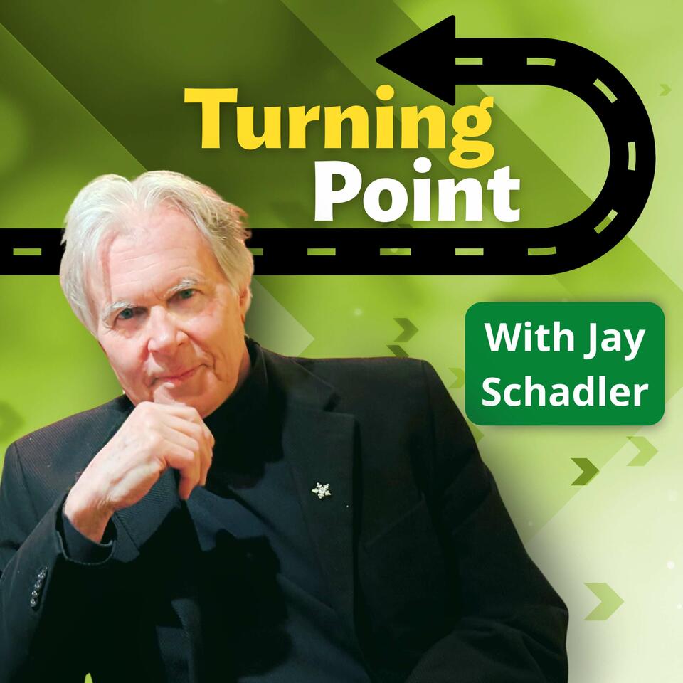 Turning Point with Jay Schadler