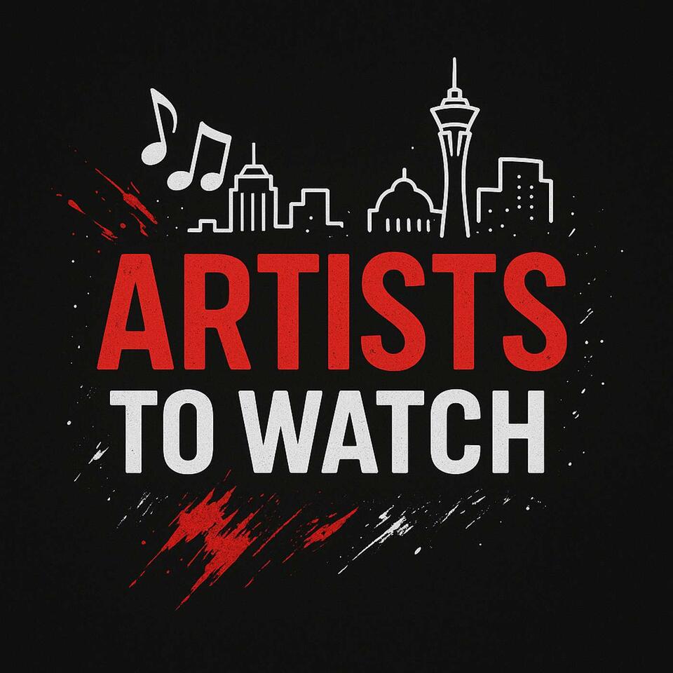 Artists To Watch - Las Vegas