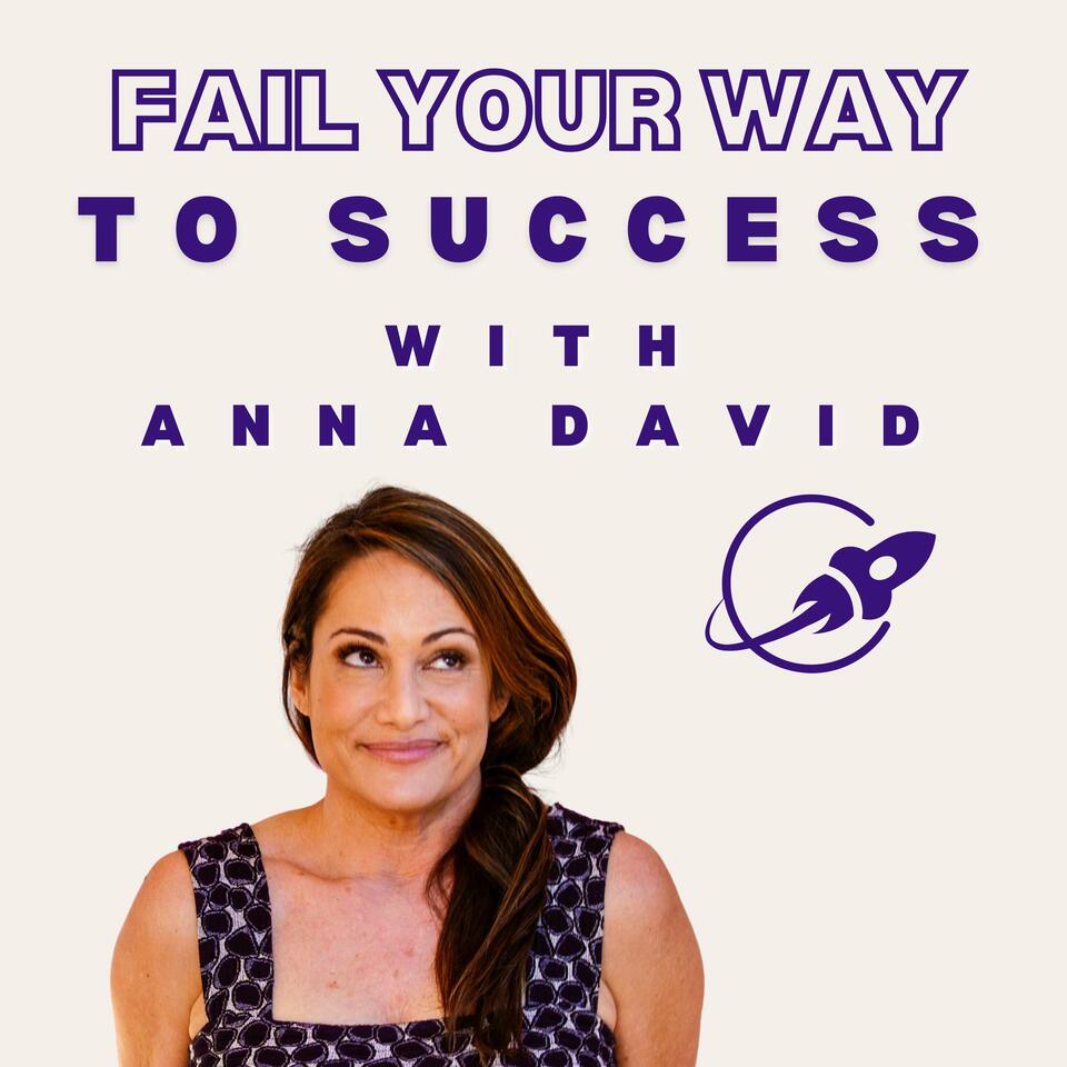 Fail Your Way to Success