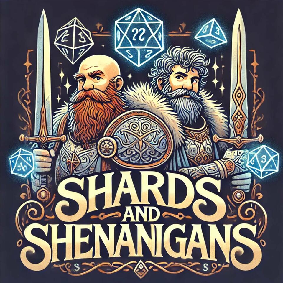 Shards and Shenanigans