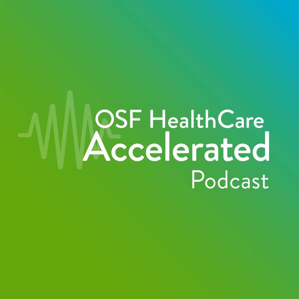 OSF HealthCare Accelerated