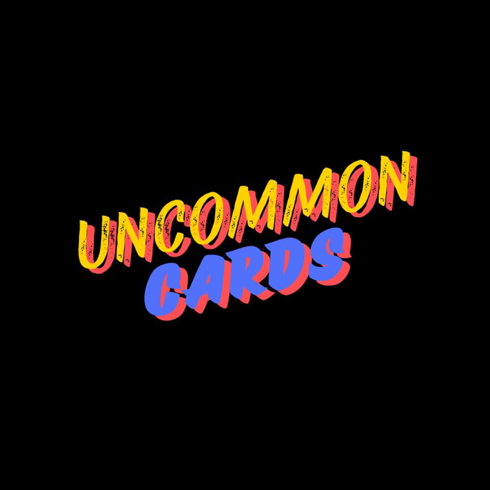 UnCommon Cards