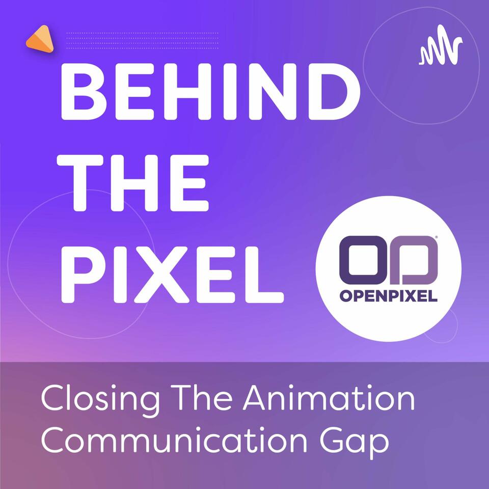 Behind The Pixel: Closing The Animation Communication Gap